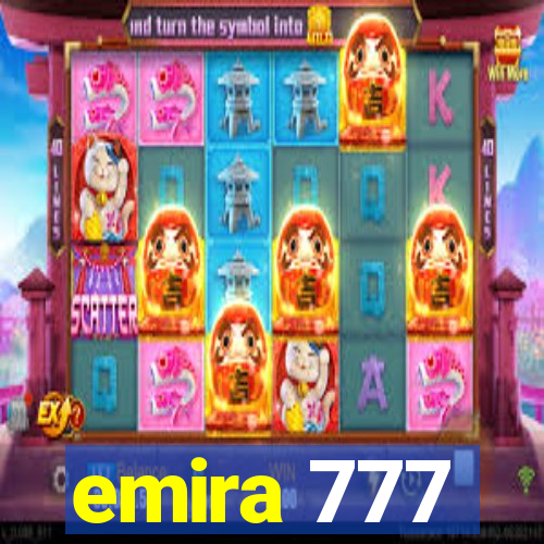 emira 777